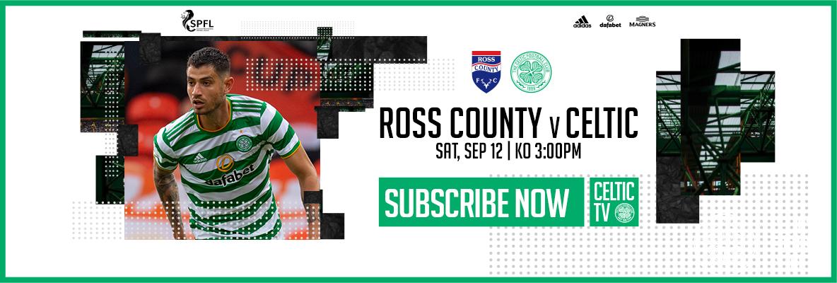 The Hoops’ match with Ross County live on Celtic TV