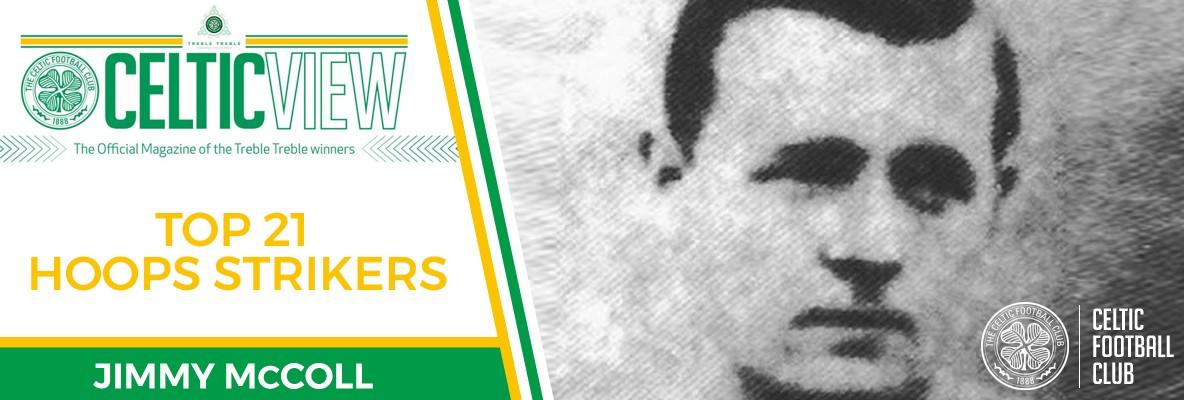Celtic View celebrates our greatest goalscorers - Jimmy McColl