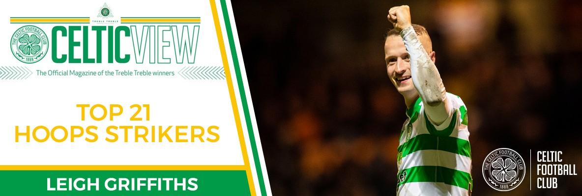 Celtic View celebrates our greatest goalscorers - Leigh Griffiths