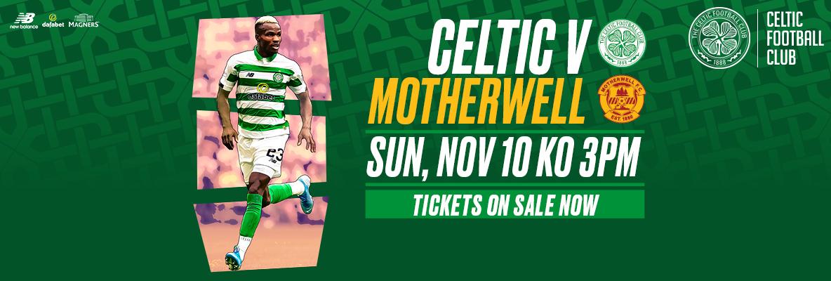 Celtic v Motherwell - buy your tickets now
