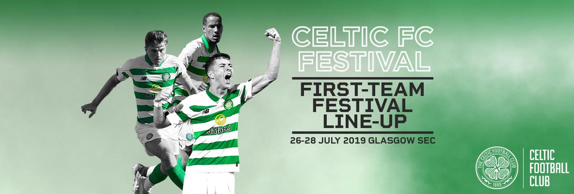 Your First-Team line-up for Celtic FC Festival – 1 week to go!