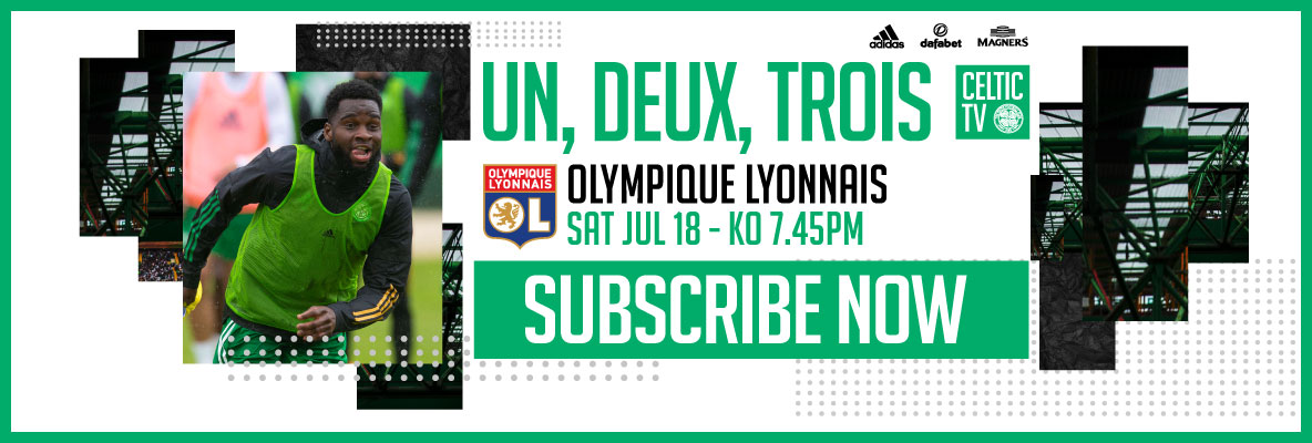 Prepare for more pre-season action on Celtic TV! Celtic v Lyon