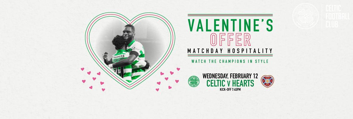Celtic v Hearts – Valentine’s matchday hospitality offer