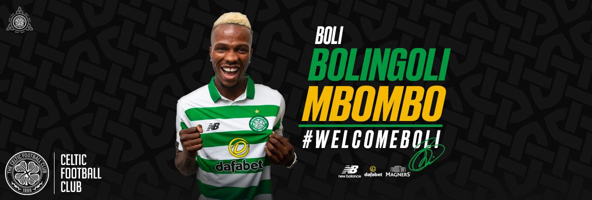 Celtic delighted to sign Boli Bolingoli-Mbombo on four-year deal
