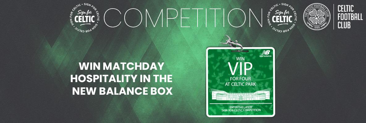 Win matchday hospitality in New Balance box with 'Sign for Celtic'