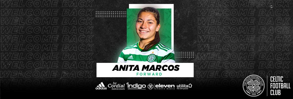Anita Marcos thrilled to renew Celtic loan for new season 
