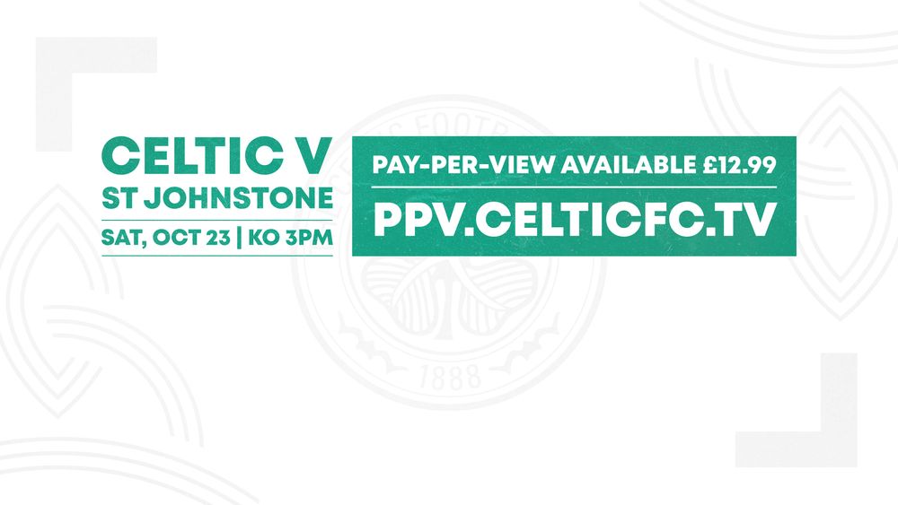 StreamDigital Payperview available for Celtic v St Johnstone