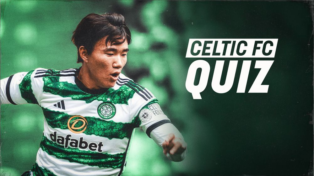 Celtic FC Quiz Celtic v St Johnstone