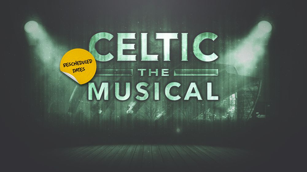 Celebrate The Celts At Celtic The Musical | Show Opens September 15