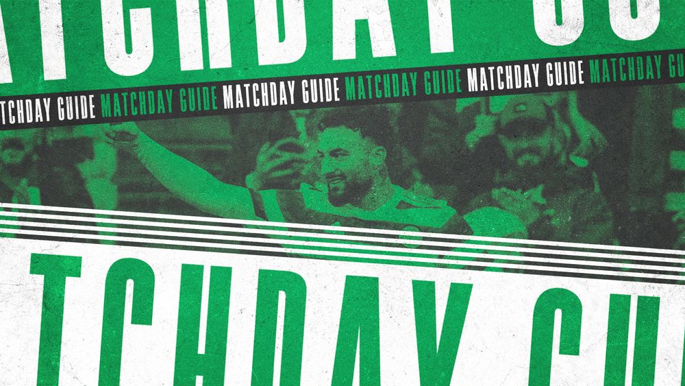 Your Celtic V Livingston Matchday Guide